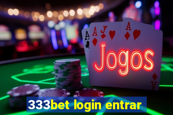 333bet login entrar